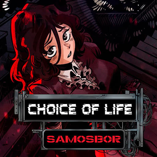 Choice of Life: Samosbor