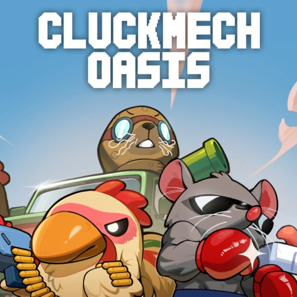 Cluckmech Oasis